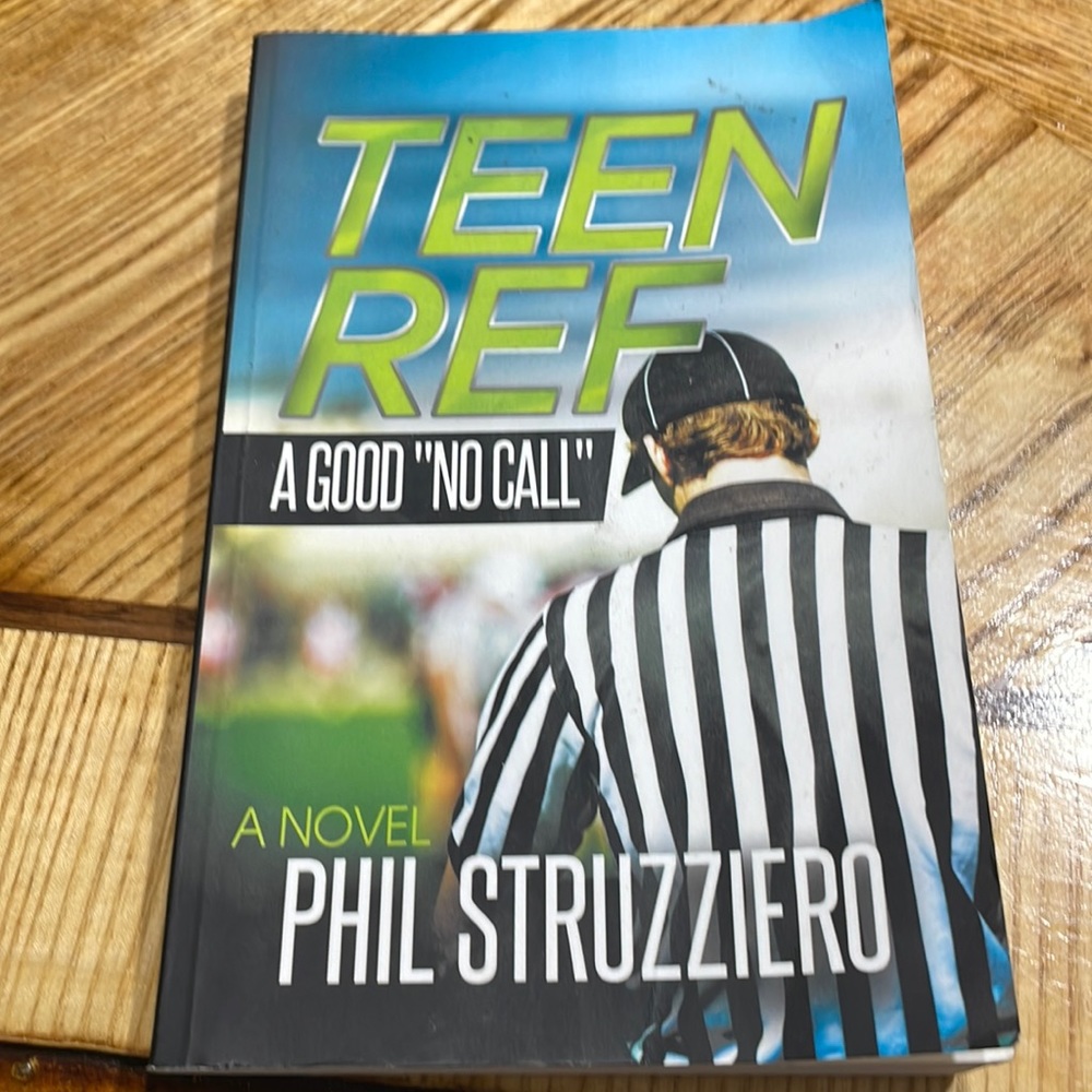teen ref a good “no call” book by phil struzziero
